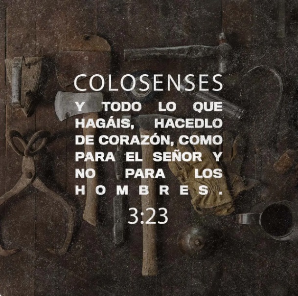 Colosenses 3:23 RVR1960