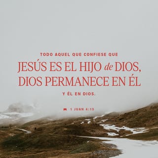 1 Juan 4:15 RVR1960